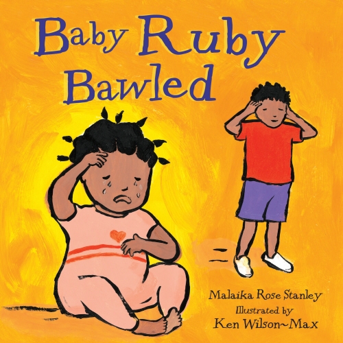 Book cover of Baby Ruby Bawled by Malaika Rose Stanley