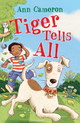 Book cover of Tiger Tells All by Ann Cameron
