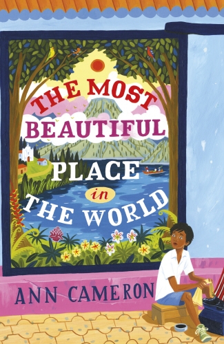 Book cover of The Most Beautiful Place in the World by Ann Cameron