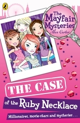 Book cover of The Mayfair Mysteries: The Case of the Ruby Necklace by Alex Carter