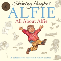 Book cover of All About Alfie by Shirley Hughes