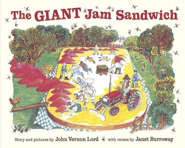Book cover of The Giant Jam Sandwich by John Vernon Lord, Janet Burroway