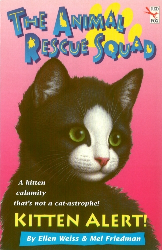 Book cover of The Animal Rescue Squad - Kitten Alert by Ellen Weiss, Mel Friedman