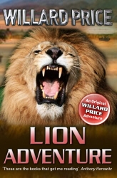 Book cover of Lion Adventure by Willard Price