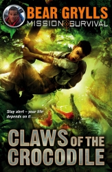 Book cover of Mission Survival 5: Claws of the Crocodile by Bear Grylls