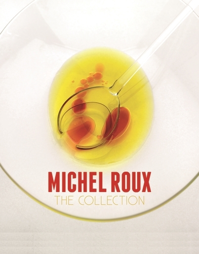 Book cover of Michel Roux: The Collection by Michel Roux