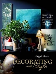 Book cover of Decorating with Style by Abigail Ahern