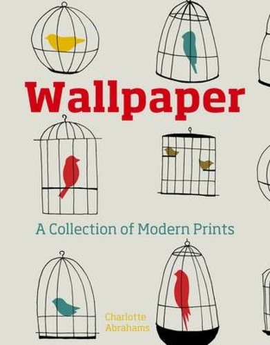 Book cover of Wallpaper by Charlotte Abrahams
