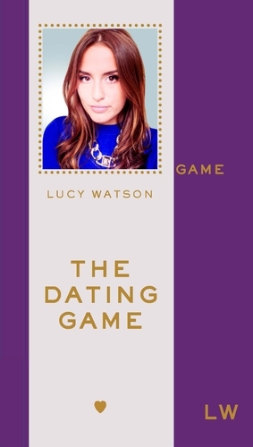 Book cover of The Dating Game by Lucy Watson