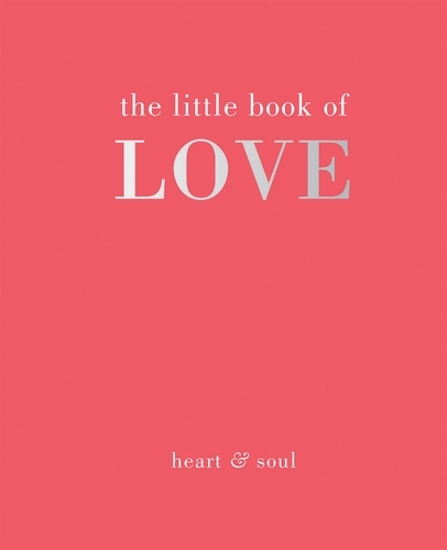 Book cover of The Little Book of Love by Tiddy Rowan