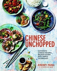 Book cover of Chinese Unchopped by Jeremy Pang