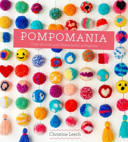 Book cover of Pompomania by Christine Leech