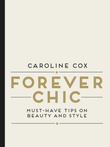 Book cover of Forever Chic by Caroline Cox