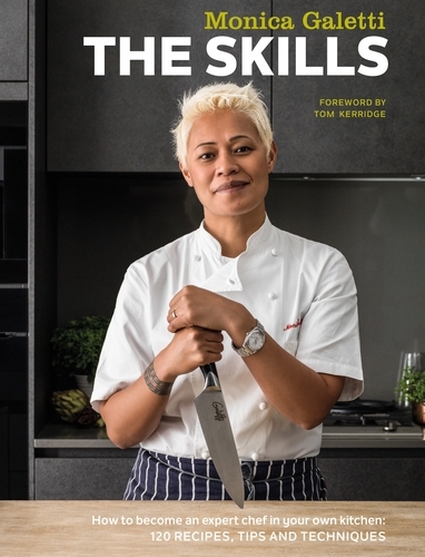 Book cover of The Skills by Monica Galetti