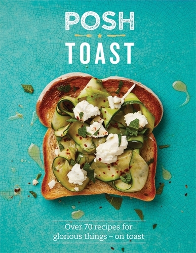 Book cover of Posh Toast by Emily Kydd