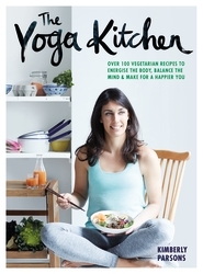 Book cover of The Yoga Kitchen by Kimberly Parsons