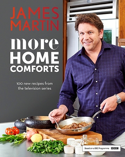 Book cover of More Home Comforts by James Martin