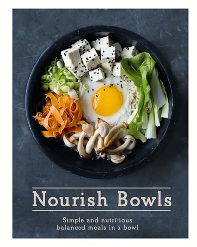 Book cover of Nourish Bowls by Quadrille