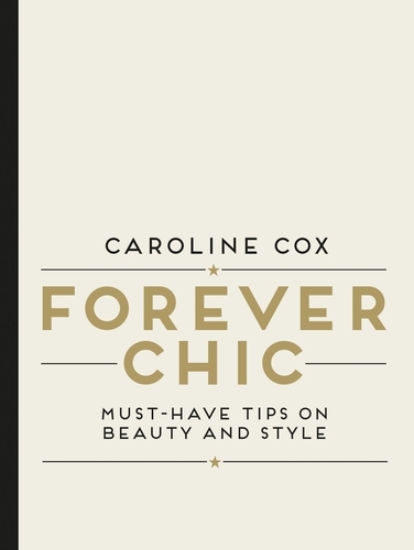 Book cover of Forever Chic by Caroline Cox
