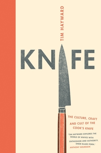 Book cover of Knife by Tim Hayward