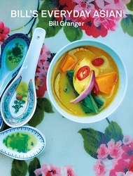 Book cover of Bill's Everyday Asian by Bill Granger