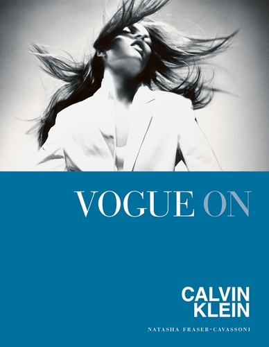 Book cover of Vogue on: Calvin Klein by Natasha Fraser-Cavassoni