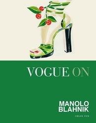 Book cover of Vogue on: Manolo Blahnik by Chloe Fox