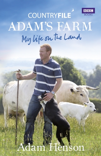 Book cover of Countryfile: Adam's Farm by Adam Henson