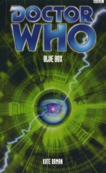 Book cover of Doctor Who: Blue Box by Kate Orman