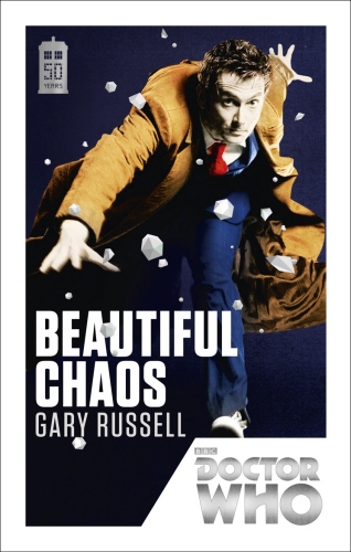 Book cover of Doctor Who: Beautiful Chaos by Gary Russell