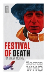 Book cover of Doctor Who: Festival of Death by Jonathan Morris
