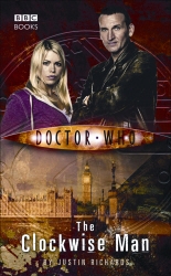 Book cover of Doctor Who: The Clockwise Man by Justin Richards