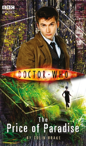 Book cover of Doctor Who: The Price of Paradise by Colin Brake