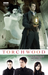 Book cover of Torchwood: The House That Jack Built by Guy Adams