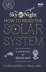 Book cover of The Sky at Night: How to Read the Solar System by Chris North, Paul Abel