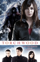 Book cover of Torchwood: Into The Silence by Sarah Pinborough
