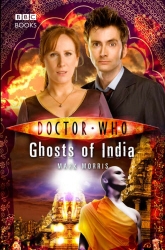 Book cover of Doctor Who: Ghosts of India by Mark Morris