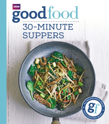 Book cover of Good Food: 30-minute suppers by Good Food Guides