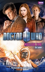 Book cover of Doctor Who: Nuclear Time by Oli Smith