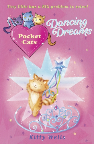 Book cover of #6 - Pocket Cats: Dancing Dreams by Kitty Wells