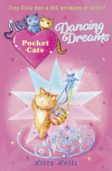 Book cover of Pocket Cats: Dancing Dreams by Kitty Wells
