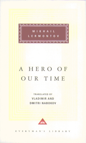 Book cover of A Hero Of Our Time by Mikhail Lermontov
