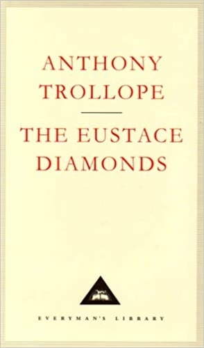 Book cover of The Eustace Diamonds by Anthony Trollope