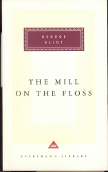 Book cover of The Mill On The Floss by George Eliot