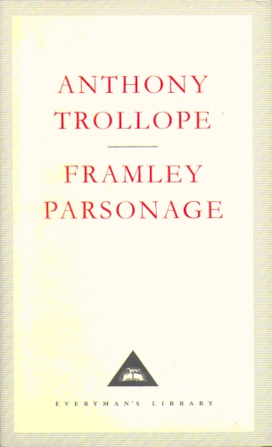 Book cover of Framley Parsonage by Anthony Trollope