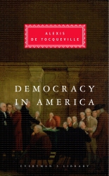 Book cover of Democracy In America by Alexis de Tocqueville