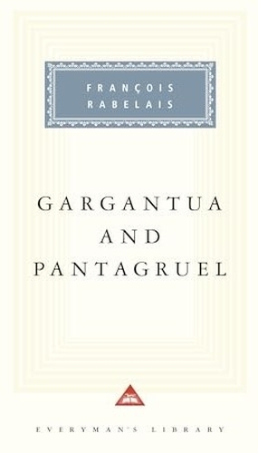 Book cover of Gargantua and Pantagruel by Francois Rabelais
