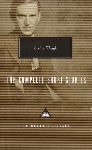 Book cover of The Complete Short Stories by Evelyn Waugh