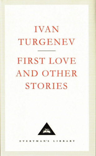 Book cover of First Love And Other Stories by Ivan Turgenev