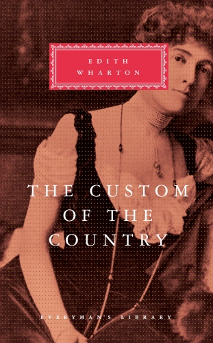 Book cover of The Custom Of The Country by Edith Wharton